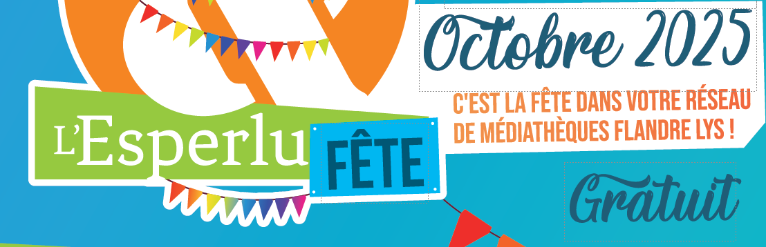 Esperlufête 2025 : du 1er au 24 octobre dans vos médiathèques